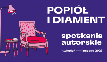 Popiół i Diament. Spotkania autorskie