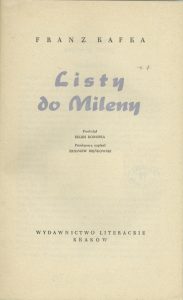 Franz Kafka, „Listy do Mileny”, Wydawnictwo Literackie, Kraków 1959