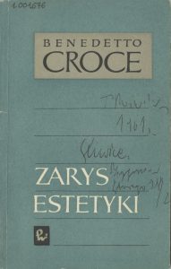 Benedetto Croce, „Zarys estetyki”, PWN, Warszawa 1961