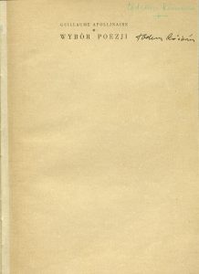Guillaume Apollinaire, „Wybór poezji”, Książka i Wiedza, Warszawa 1949
