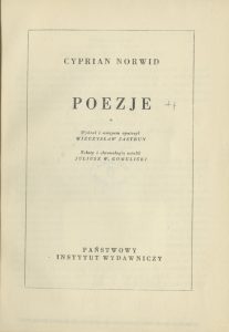 Cyprian Kamil Norwid, „Poezje, tom 1”,  Państwowy Instytut Wydawniczy,  Warszawa 1956