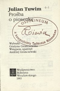 Julian Tuwim, „Prośba o piosenkę”, Wydawnictwo Bohdana Wrocławskiego, Warszawa 1993