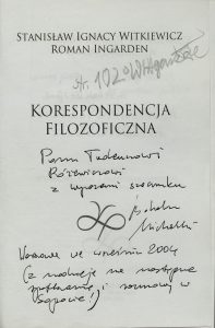 Roman Ingarden, Stanisław Ignacy Witkiewicz, „Korespondencja filozoficzna”,  IFiS PAN, Warszawa 2002