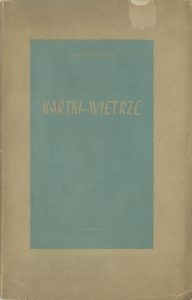 Wacław Kubacki, „Kartki na wietrze”, Arkona, Bydgoszcz 1950