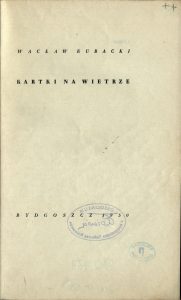 Wacław Kubacki, „Kartki na wietrze”, Arkona, Bydgoszcz 1950