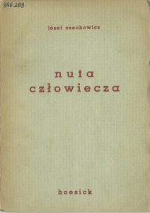 Józef Czechowicz, „Nuta człowiecza”, Hoesick, Warszawa 1939