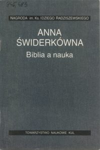 Anna Świderkówna, „Biblia a nauka”, Towarzystwo naukowe KUL, Lublin 1999