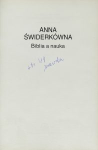 Anna Świderkówna, „Biblia a nauka”, Towarzystwo naukowe KUL, Lublin 1999