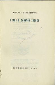 Bogdan Ostromęcki, „Ptaki u słonych źródeł”, Czytelnik, Warszawa 1965