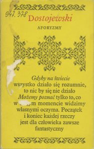 Fiodor Dostojewski, „Aforyzmy”, Państwowy Instytut Wydawniczy,  Warszawa 1976