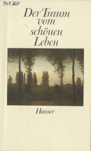 „Der Traum vom schönen Leben”, Hanser, Wiedeń 1982