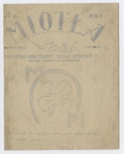 Gazetka szkolna „Miotła”, kopia współczesna, dwutygodnik klasy czwartej męskiego gimnazjum im. Feliksa Fabianiego w Radomsku, 1938. W środku młodzieńcze wiersze Tadeusza Różewicza