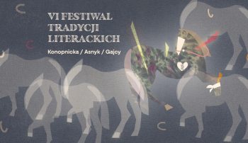 VI Festiwal Tradycji Literackich