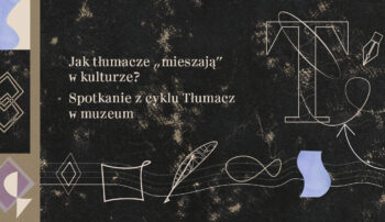 Jak tłumacze „mieszają” w kulturze?