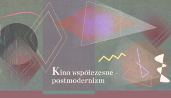 Postmodernizm – cykl filmowy