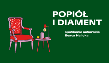 „Mój dom nad Odrą. Pamiętniki osadników Ziem Zachodnich po 1945 roku” – spotkanie z Beatą Halicką