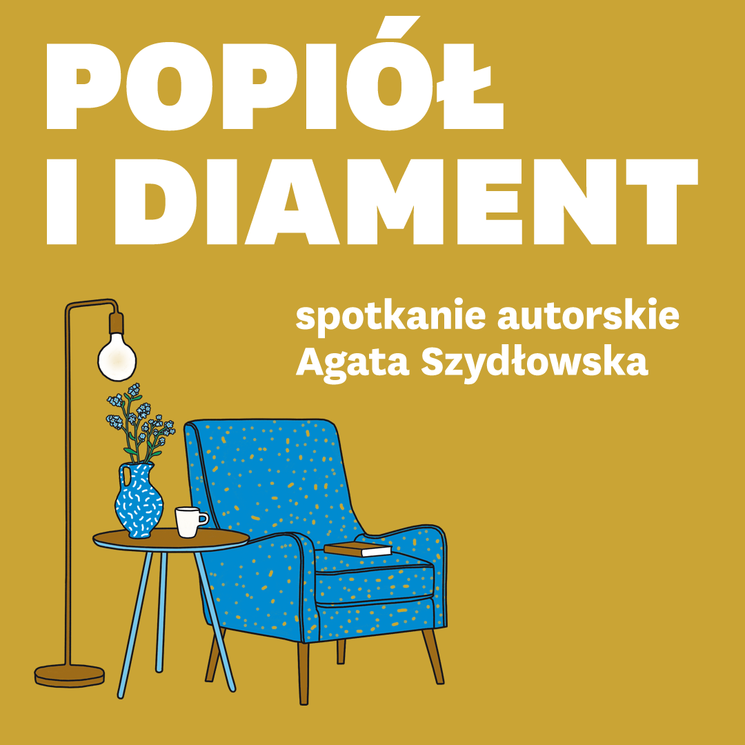 Popiół i Diament, A. Szydłowska