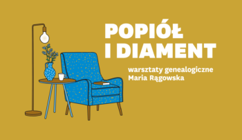 Warsztaty genealogiczne z Marią Rągowską