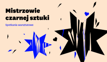 Mistrzowie czarnej sztuki: spotkania