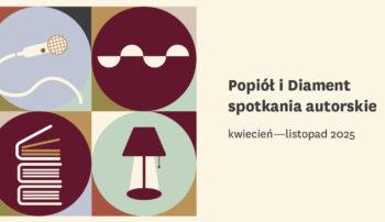 Popiół i Diament. Spotkania autorskie